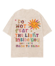 You Were Made To Shine Double Sided Washed T-shirt