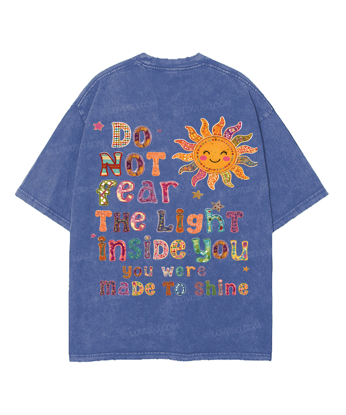 You Were Made To Shine Double Sided Washed T-shirt